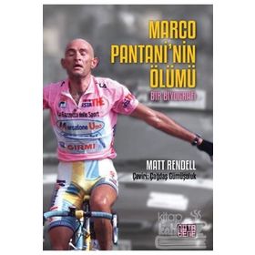 Marco Pantani’nin Ölümü - Matt Rendell