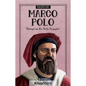 Marco Polo - Kaşifler - Turan Tektaş