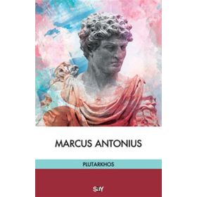 Marcus Antonius - Mestrius Plutarkhos