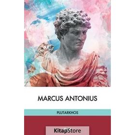 Marcus Antonius - Mestrius Plutarkhos