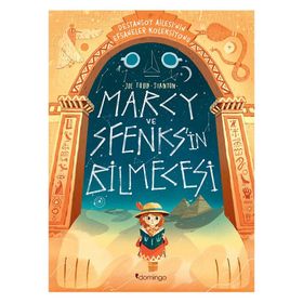 Marcy ve Sfenks'in Bilmecesi - Destansoy Ailesi'nin Efsaneler Koleksiyonu - Joe Todd-Stanton