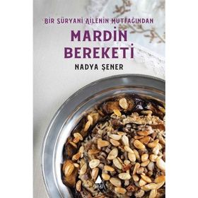 Mardin Bereketi - Nadya Şener