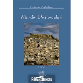 MARDIN DÜŞÜNCELERİ - KADIRCAN KESKINBORA