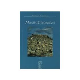 MARDIN DÜŞÜNCELERİ - KADIRCAN KESKINBORA