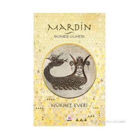 MARDIN GÜNEŞ ÜLKESI - NÜKHET EVERI