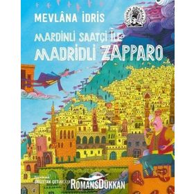 Mardinli Saatçi İle Madridli Zapparo - Mevlana İdris