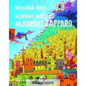 Mardinli Saatçi İle Madridli Zapparo - Mevlana İdris