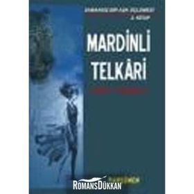 MARDINLI TELKARI ZAMANSIZ BIR AŞK ÜÇLEMESİ 2. KITAP - ORHAN TEOMAN ÖZDEMİR