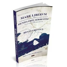Mare Libervm Denizlerin Serbestisi - Timuçin Köprülü