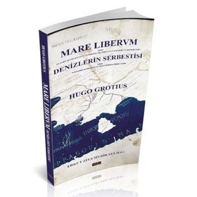 Mare Libervm Denizlerin Serbestisi - Timuçin Köprülü