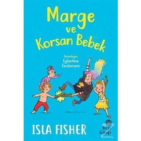 Marge ve Korsan Bebek - Isla Fisher