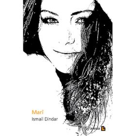 MARI - İSMAİL DINDAR
