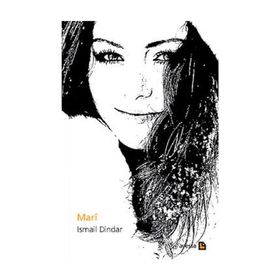 MARI - İSMAİL DINDAR