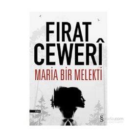 Maria Bir Melekti - Fırat Ceweri