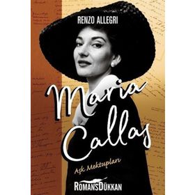 Maria Callas Aşk Mektupları Renzo Allegri Pegasus Yayınları
