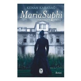 Maria Suphi - Kenan Karabağ