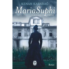 Maria Suphi - Kenan Karabağ