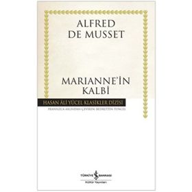 MARIANNE'IN KALBI - ALFRED DE MUSSET