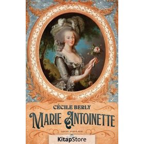 Marie Antoinette - Cecile Berly