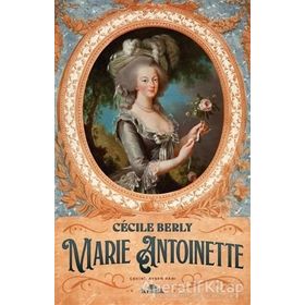 Marie Antoinette - Cecile Berly