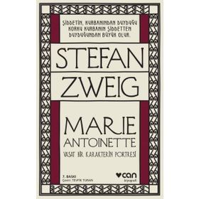 MARIE ANTOINETTE VASAT BIR KARAKTERIN PORTRESI - STEFAN ZWEIG