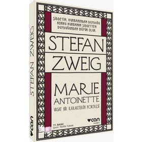 MARIE ANTOINETTE VASAT BIR KARAKTERIN PORTRESI - STEFAN ZWEIG