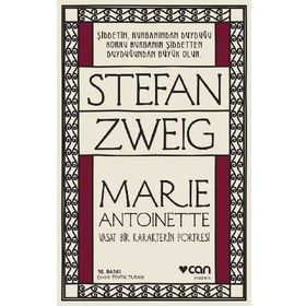 MARIE ANTOINETTE VASAT BIR KARAKTERIN PORTRESI - STEFAN ZWEIG