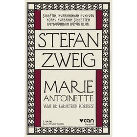 MARIE ANTOINETTE VASAT BIR KARAKTERIN PORTRESI - STEFAN ZWEIG
