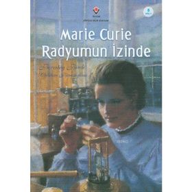 Marie Curie Radyumun İzinde - Beverley Birch