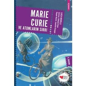 Marie Curie ve Atomların Sırrı - Luca Novelli