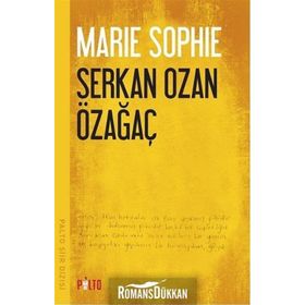 MARIE SOPHIE - SERKAN OZAN ÖZAĞAÇ