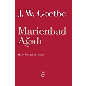 MARIENBAD AĞIDI - JOHANN WOLFGANG VON GOETHE
