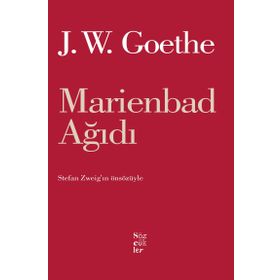 MARIENBAD AĞIDI - JOHANN WOLFGANG VON GOETHE