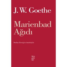 MARIENBAD AĞIDI - JOHANN WOLFGANG VON GOETHE