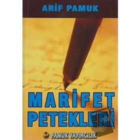 MARIFET PETEKLERI (KOD: TASAVVUF-021) - ARIF PAMUK