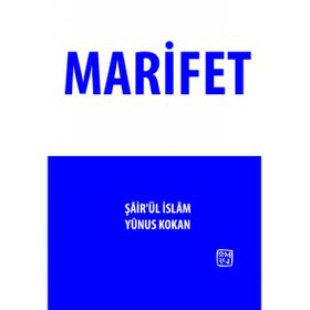 Marifet - Şairül İslam Yunus Kokan