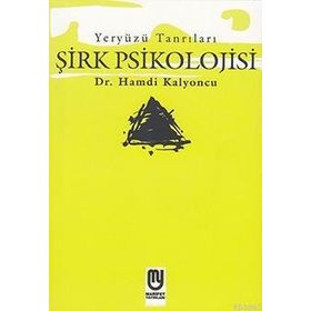 Marifet Yayınları Yeryüzü Tanrıları Şirk Psikolojisi