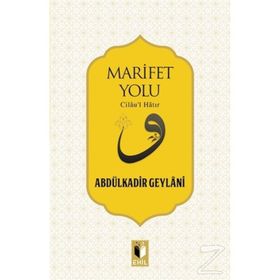 Marifet Yolu - Gavs-ı Azam Seyyid Abdülkadir Geylani