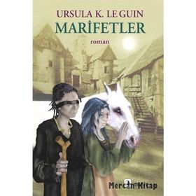MARIFETLER - URSULA KROEBER LE GUIN (URSULA K. LEGUIN)