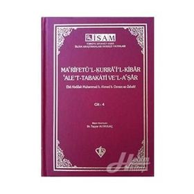 Ma'rifetü'l Kurra'i'l Kibar'Ale't Tabakati Ve'l-a'şar - Cilt 4 - Kolektif