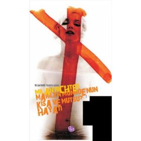 Marilyn Monroe’nun Kısa ve Mutsuz Hayatı - Milan Richter