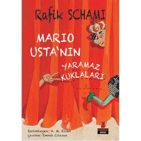 Mario Usta’nın Yaramaz Kuklaları - Rafik Schami