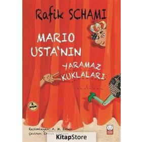 Mario Usta’nın Yaramaz Kuklaları - Rafik Schami