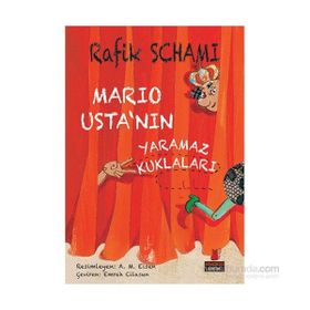 Mario Usta’nın Yaramaz Kuklaları - Rafik Schami