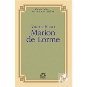 Marion de Lorme - Victor Hugo