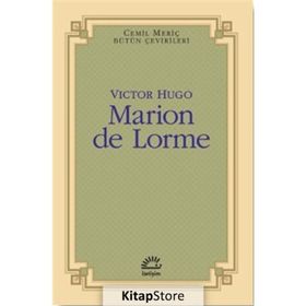 Marion de Lorme - Victor Hugo