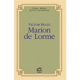 Marion de Lorme - Victor Hugo