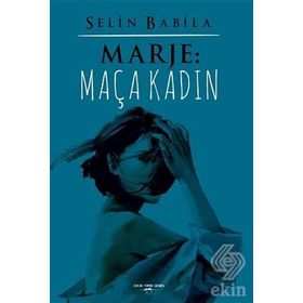Marje - Maça Kadın - Selin Babila