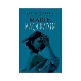 Marje - Maça Kadın - Selin Babila