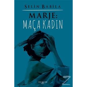 Marje - Maça Kadın - Selin Babila